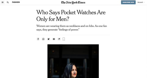 Who Says Pocket Watches Are Only for Men?  [NYT Article]